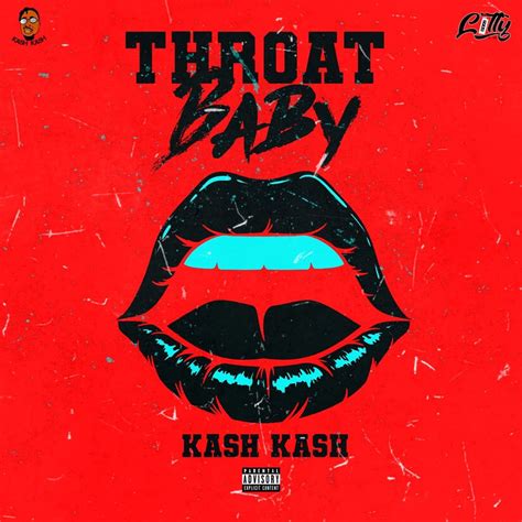 lil redbone gets that throat & pussy tested hard|BRS Kash – Throat Baby (Go Baby) Lyrics .